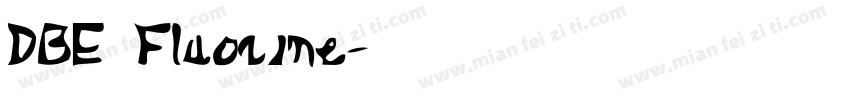 DBE Fluorine字体转换